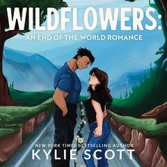 Wildflowers by Kylie Scott audiobook
