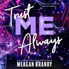 Trust Me Always by Meagan Brandy audiobook