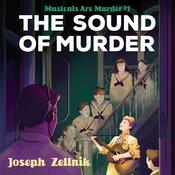 The Sound of Murder by  Joseph Zellnik audiobook